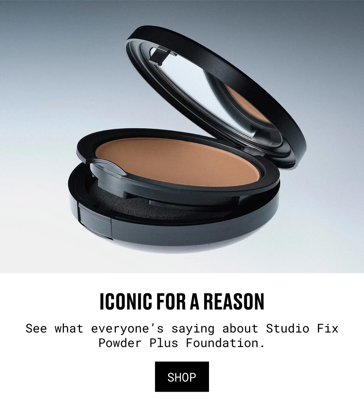 ICONIC FOR A REASON | See what everyone’s saying about Studio Fix Powder Plus Foundation. | SHOP