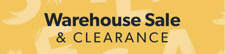 Warehouse Sale and Clearance