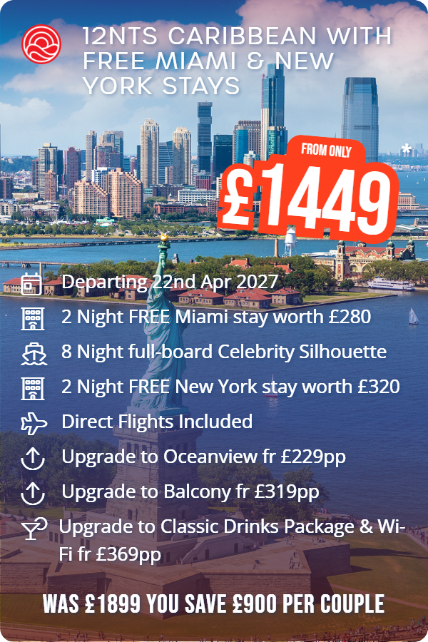 12nts Caribbean with Free Miami & New York Stays – Smart Holiday promotional image. From £1,449 Includes: Departing 22nd Apr 2027, 2 Night FREE Miami stay worth £280, 8 Night full-board Celebrity Silhouette, 2 Night FREE New York stay worth £320, Direct Flights Included, Upgrade to Oceanview fr £229pp, Upgrade to Balcony fr £319pp, Upgrade to Classic Drinks Package & Wi-Fi fr £369pp. WAS £1899 YOU SAVE £900 PER COUPLE