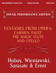 Fantasies from Opera for Violin and Piano Carmen, Faust, The Magic Flute and Otello