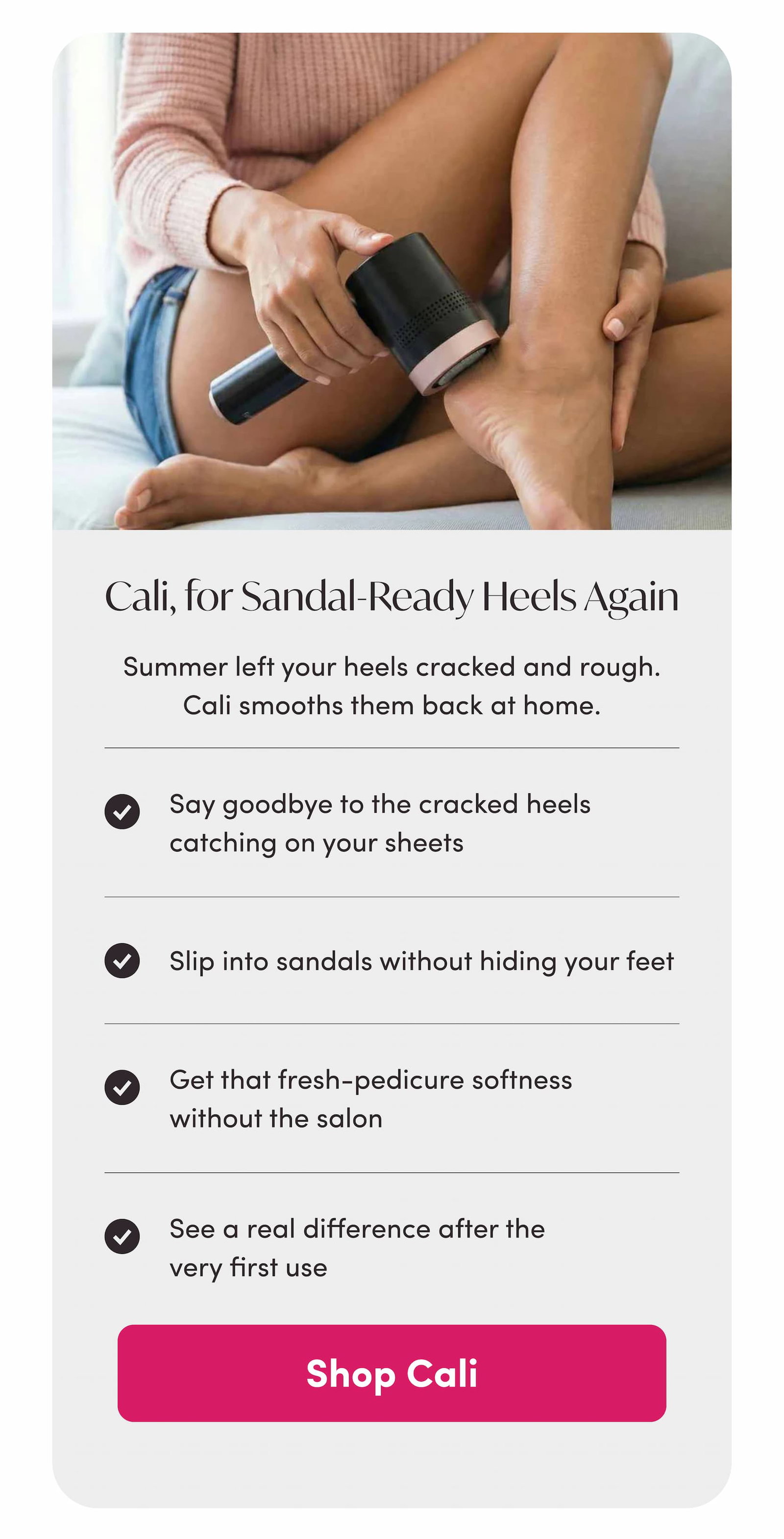 summer left your heels cracked and rough