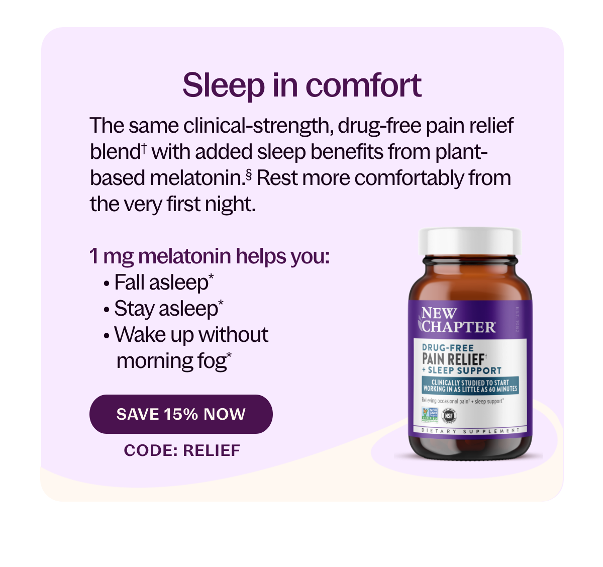 Sleep in comfort