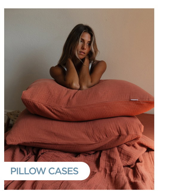 PILLOW CASES