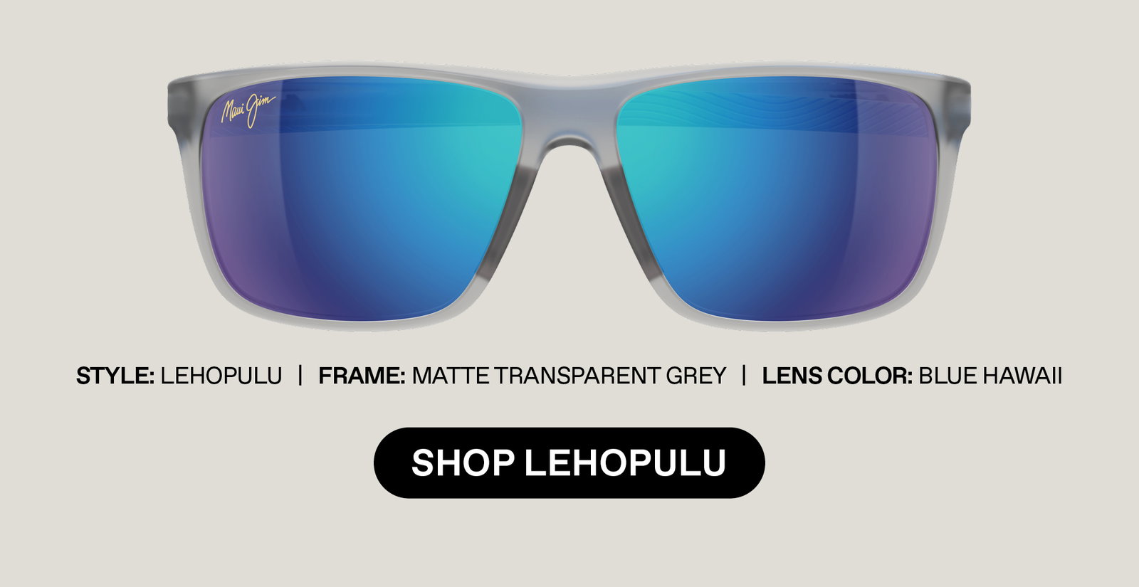 Style: Lehopulu, Frame: Matte Transparent Grey, Lens Color: Blue Hawaii - Shop Lehopulu