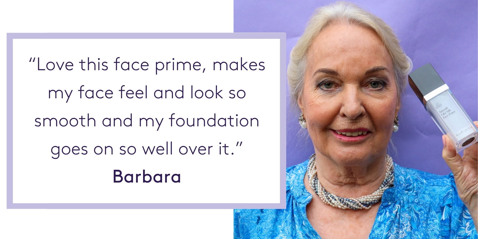 "Love this face prime, makes my face feel and look so smooth and my foundation goes on so well over it."