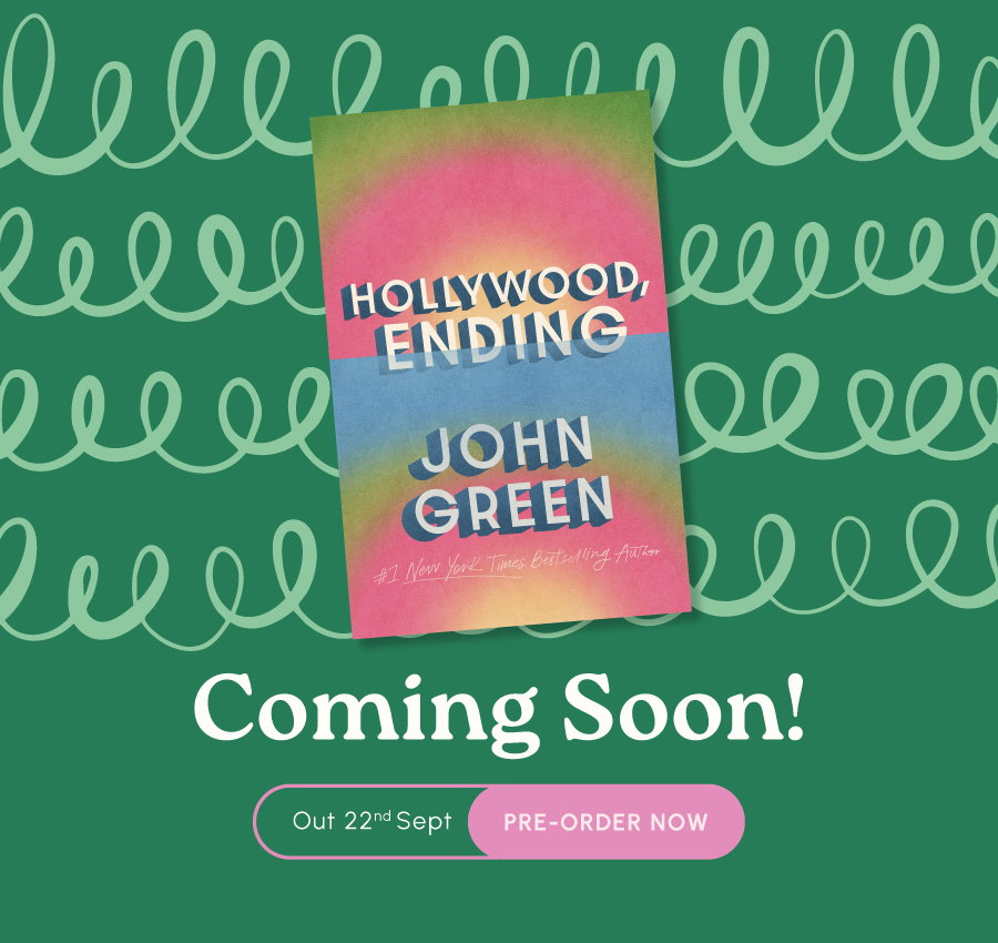 Hollywood, Ending by John Green