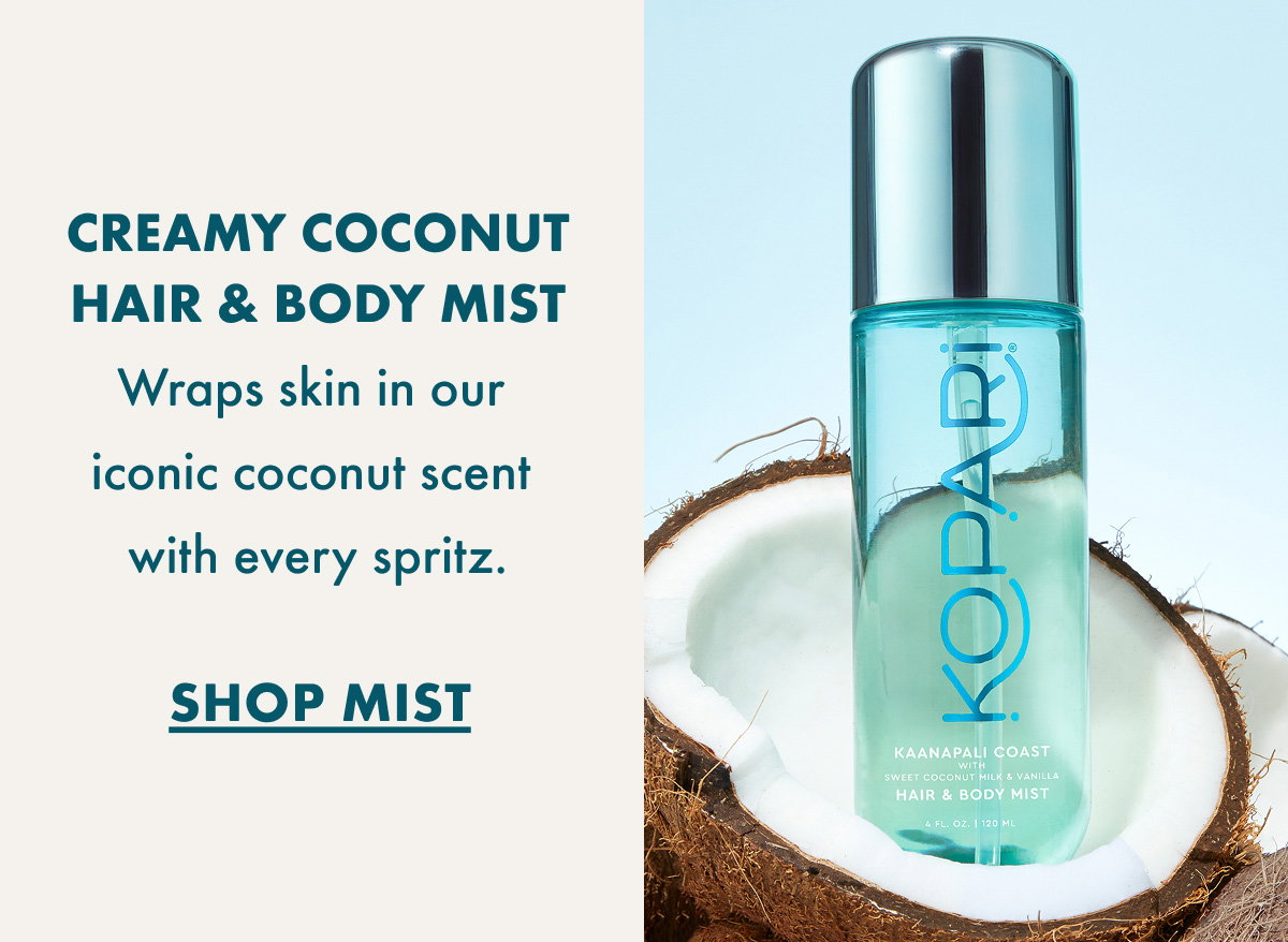 SHOP CREAMY COCONUT