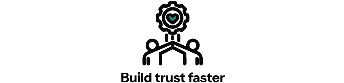 Build Trust Faster