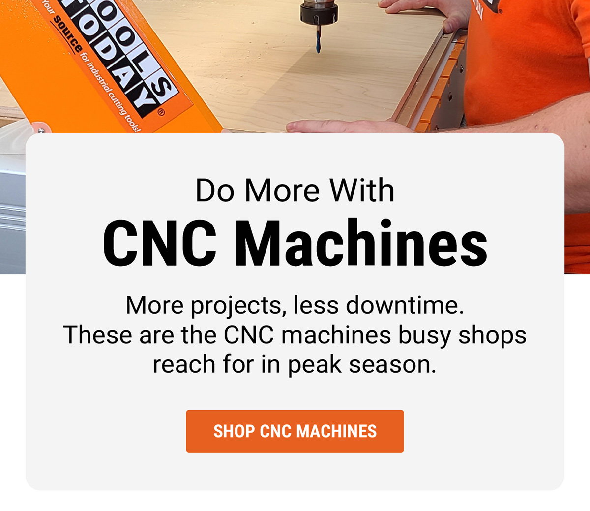 Do More With CNC Machines
