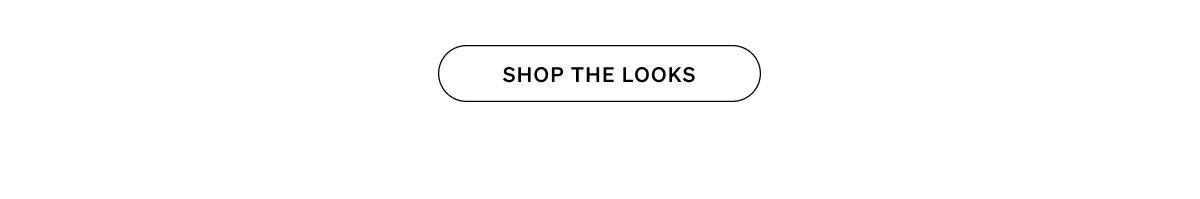 Shop The Looks