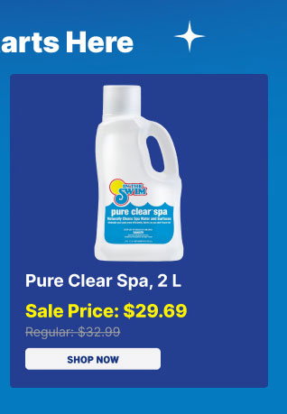 Pure Clear Spa, 2 L $29.69 (Shop Pure Clear Spa)