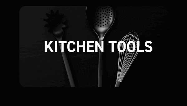 Kitchen Tools