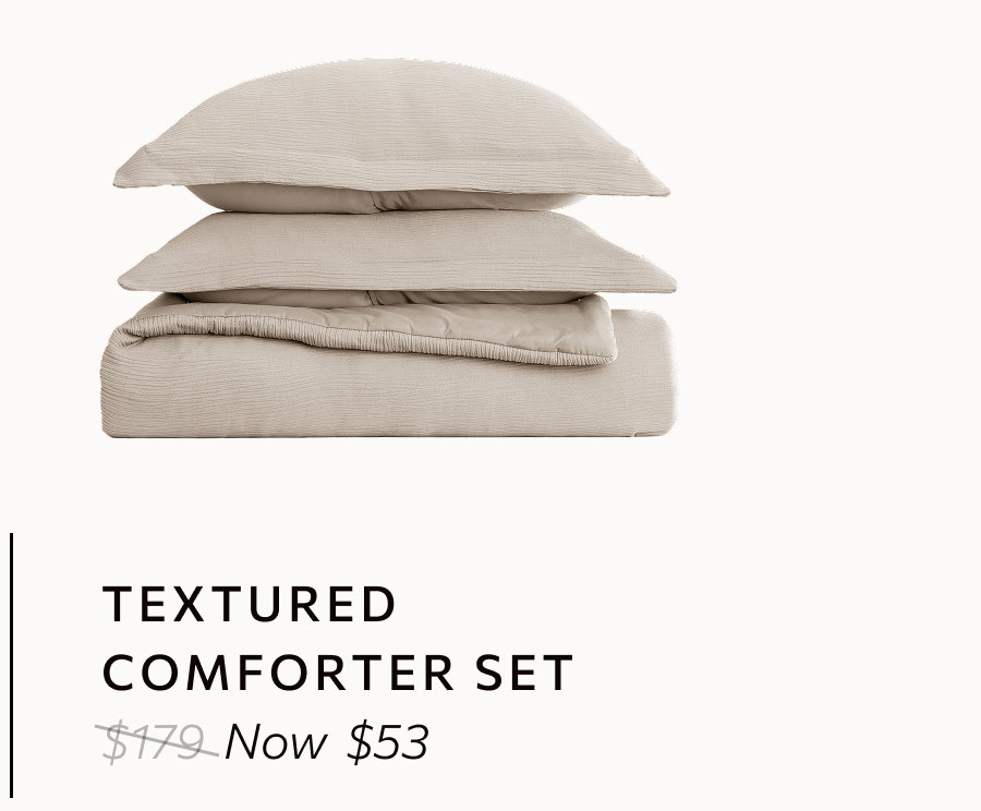 All-season textured comforter sets - Choose from 3 styles.