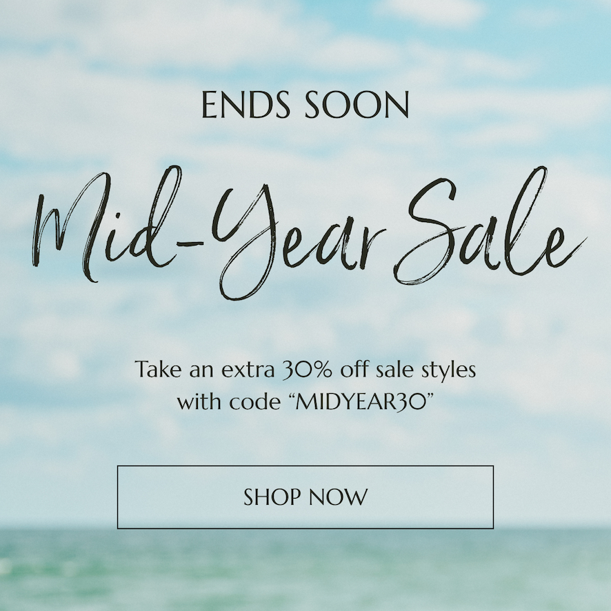 Mid-Year Sale 30% Off Select Styles