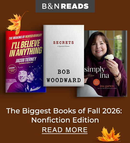 B&N READS | The Biggest Books of Fall 2026: Nonfiction Edition - READ MORE