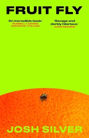 Book | Fruit Fly: A Novel By Josh Silver.