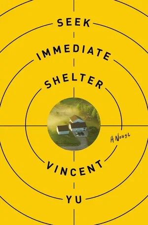 Book | Seek Immediate Shelter (Barnes & Noble Discover Prize Winner) By Vincent Yu.