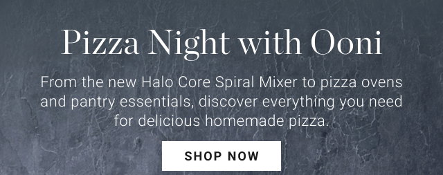 Pizza Night with Ooni - shop now