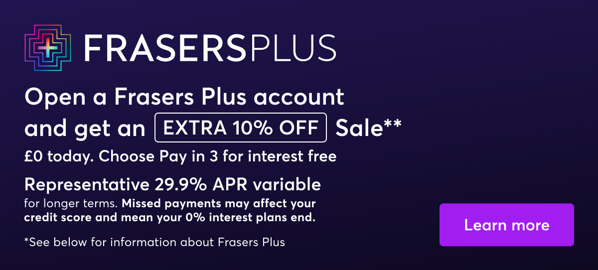 Frasers Plus: Learn More.