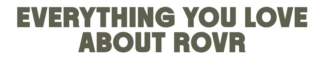 Everything you love about ROVR Mid