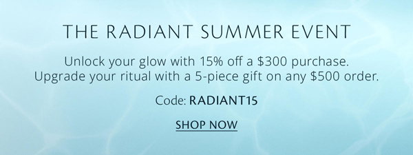 THE RADIANT SUMMER EVENT