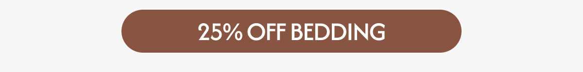 25% OFF BEDDING