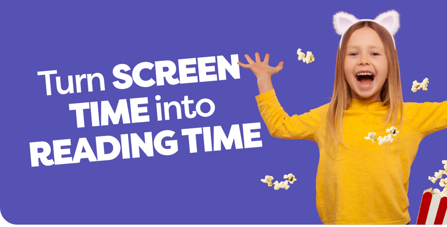 Turn Screen Time Into Reading Time