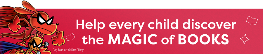 Help every child discover the magic of books