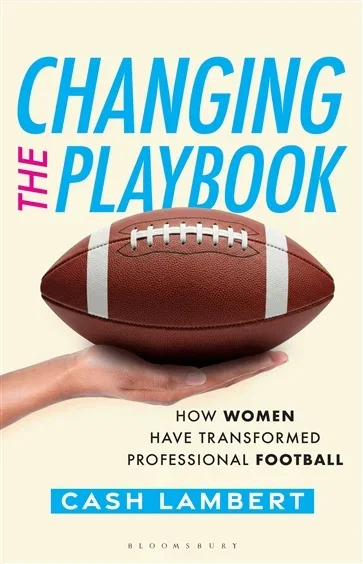 Changing the Playbook, by Cash Lambert