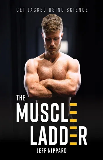 The Muscle Ladder, by Jeff Nippard