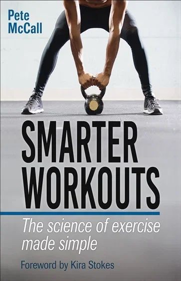 Smarter Workouts, by Pete McCall
