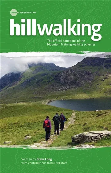 Hillwalking (Book 1 of Mountain Training Handbooks) by Steve Long