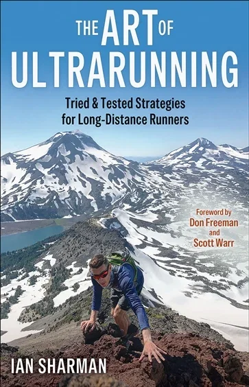 The Art of Ultrarunning, by Ian Sharman