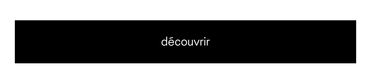 découvrir