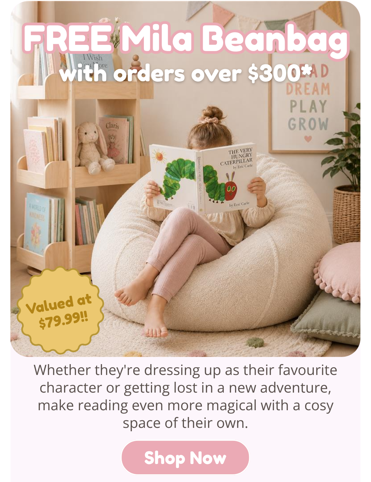 FREE Mila Beanbag With Orders Over $300*