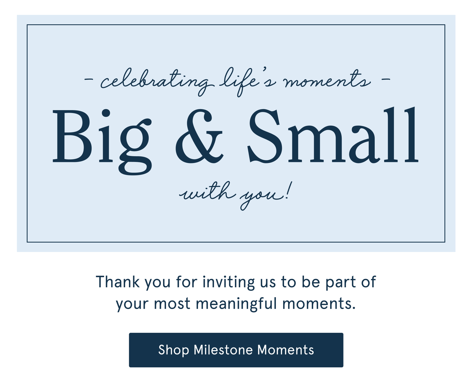 Celebrating life's moments
