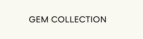 Gem Collection