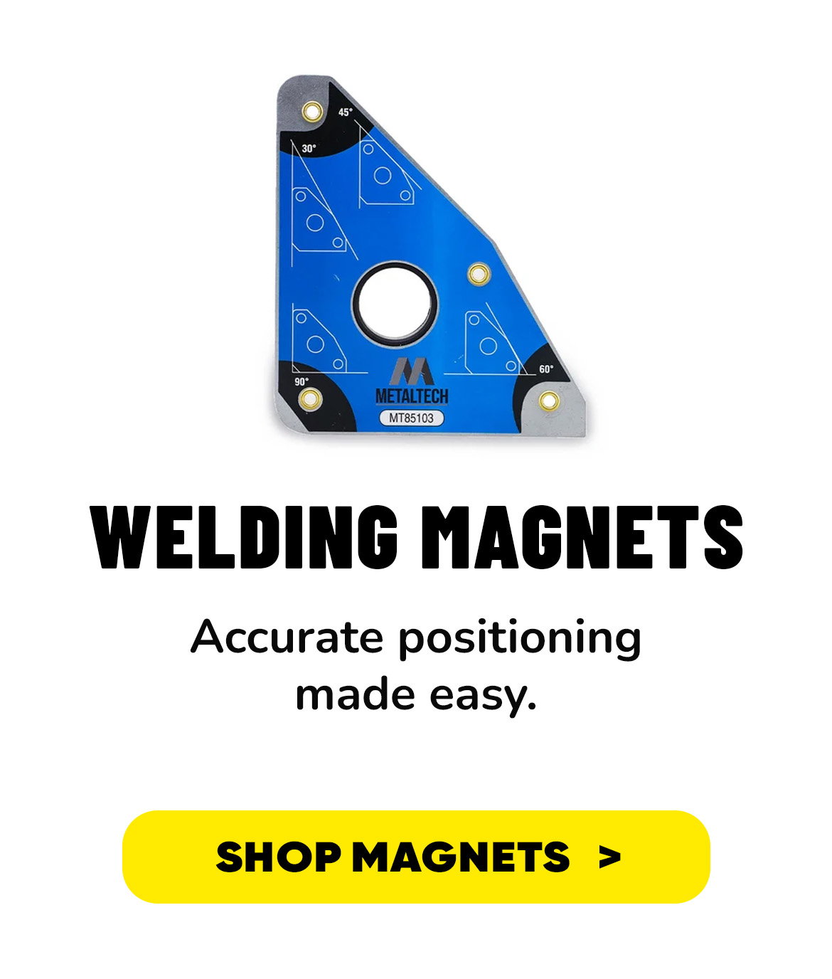Metaltech WELDING Magnets