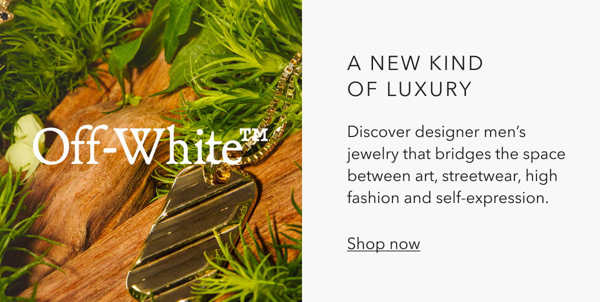 A NEW KIND OF LUXURY | Discover designer men’s jewelry that bridges the space between art, streetwear, high fashion and self-expression. Shop now