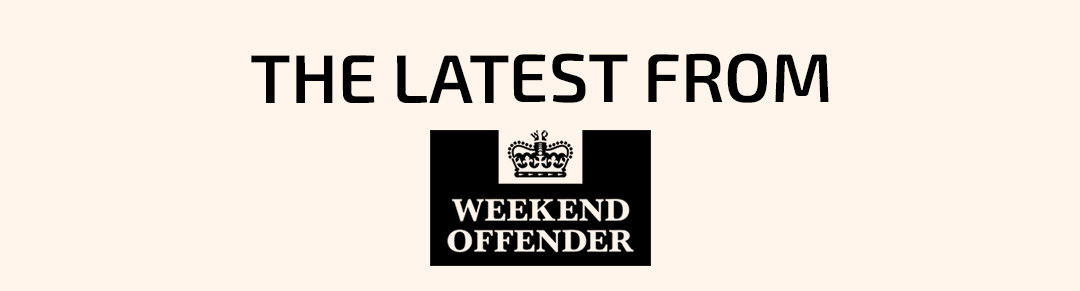 The Latest From Weekend Offender