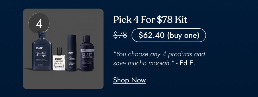 Pick 4 for $78 Kit 