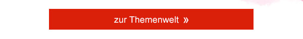 Zur Themenwelt! 