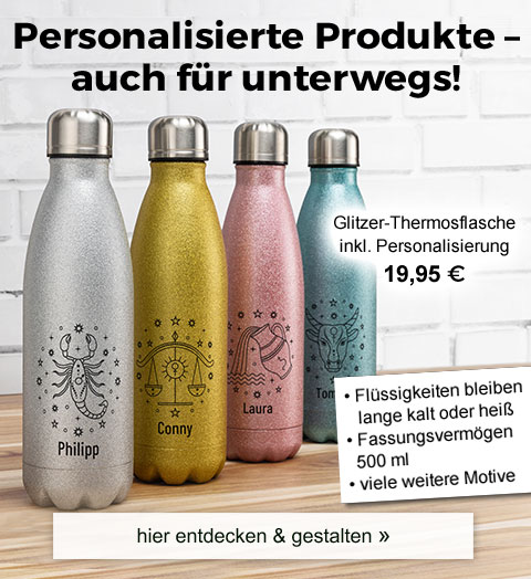 Personalisierte Produkte - auch für unterwegs! Glitzer-Thermosflasche inkl. Personalisierung 19,95€! Flüssigkeiten bleiben lange kalt oder heiß, Fassungsvermögen 500ml, viele weitere Motive. Hier entdecken & gestalten! 