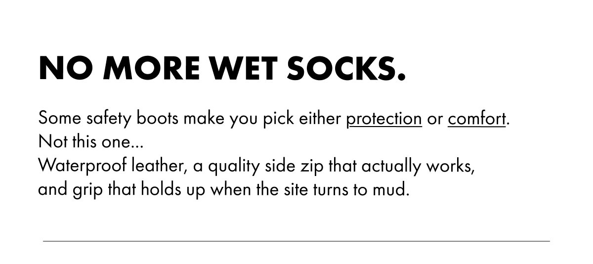 NO MORE WET SOCKS