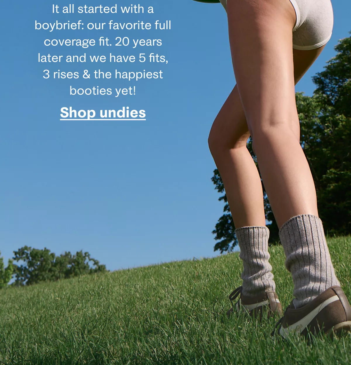 It all started with a boybrief: our favorite full coverage fit. 20 years later and we have 5 fits, 3 rises & the happiest booties yet! | Shop undies