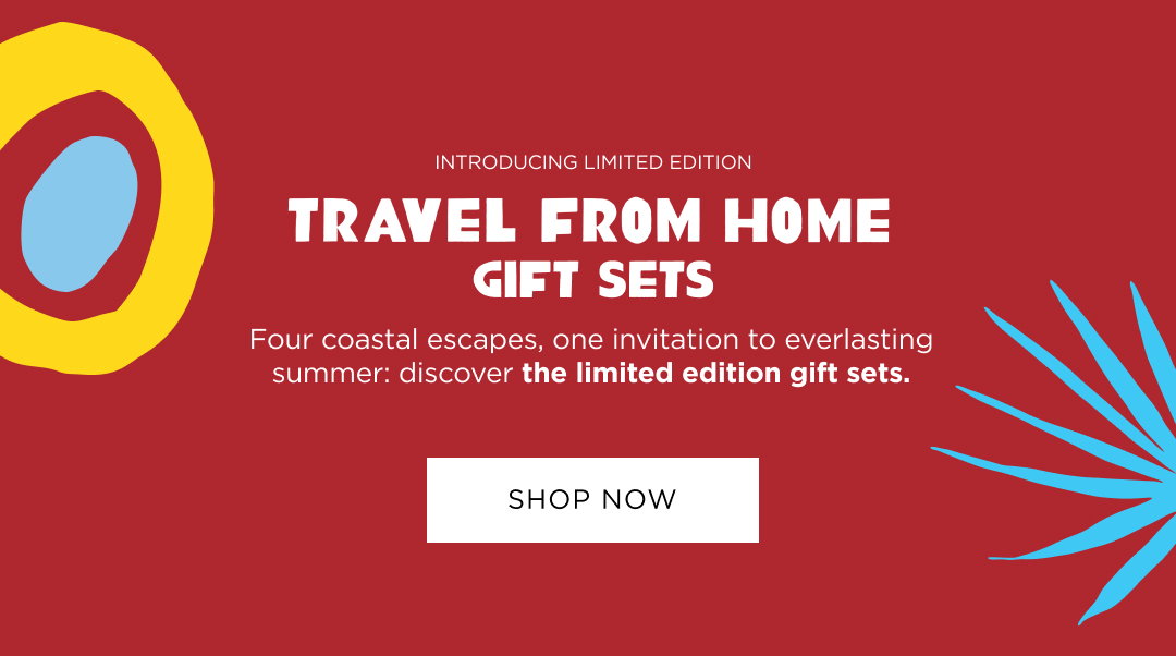 Introducing our Limited Edition Travel from Home Gift Sets