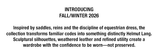 Introducing Fall/Winter 2026
