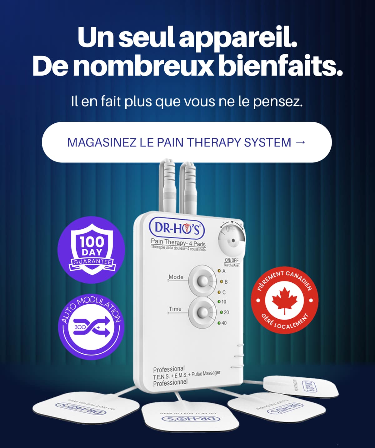 Un seul appareil. De nombreux bienfaits.