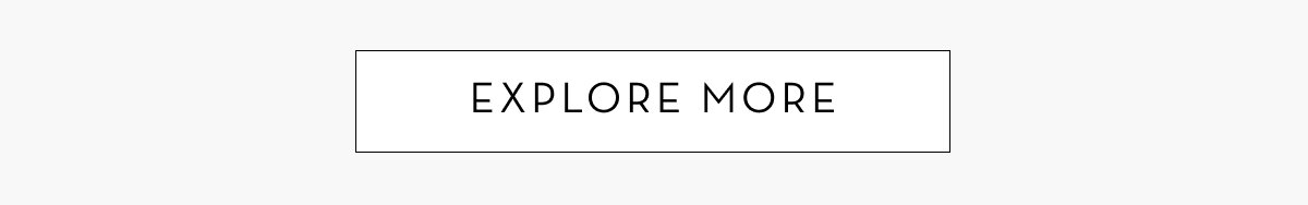 Explore More