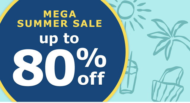 Mega Summer Sale | Up to 80% off